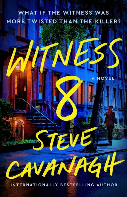 Witness 8 by Cavanagh, Steve