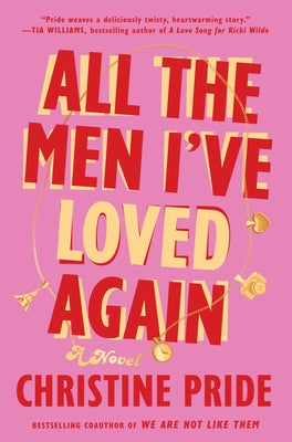 All the Men I've Loved Again by Pride, Christine