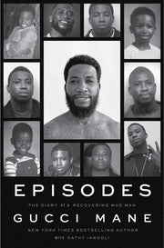 Episodes: The Diary of a Recovering Mad Man by Mane, Gucci
