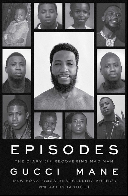 Episodes -- Gucci Mane, Paperback