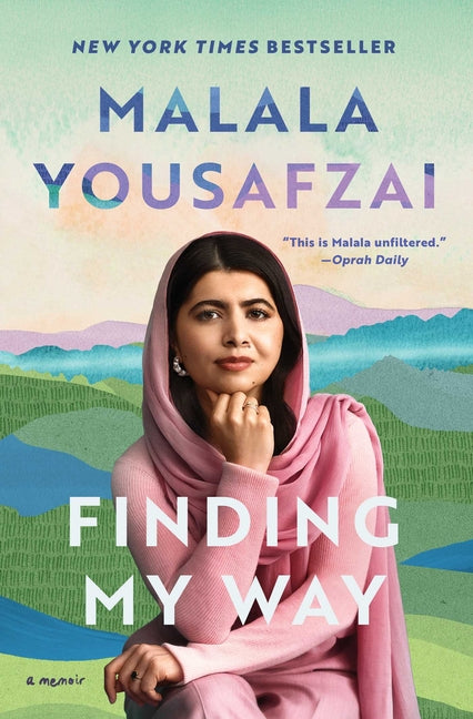 Finding My Way: A Memoir -- Malala Yousafzai, Paperback