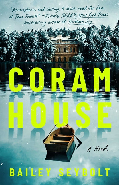 Coram House -- Bailey Seybolt, Paperback