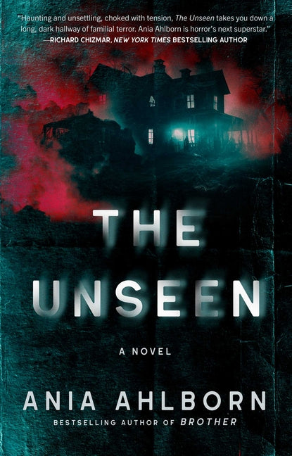 The Unseen -- Ania Ahlborn, Paperback