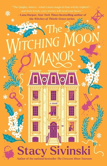 The Witching Moon Manor -- Stacy Sivinski, Paperback