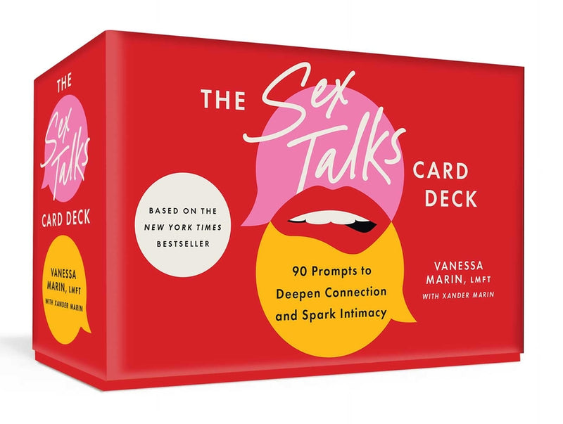 The Sex Talks Deck: 90 Prompts to Deepen Connection and Spark Intimacy by Marin, Vanessa