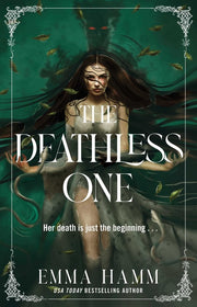 The Deathless One by Hamm, Emma