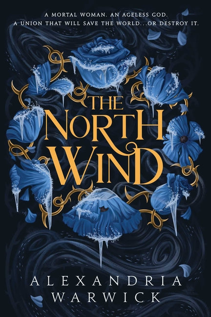 The North Wind -- Alexandria Warwick, Paperback