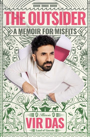 The Outsider: A Memoir for Misfits by Das, Vir