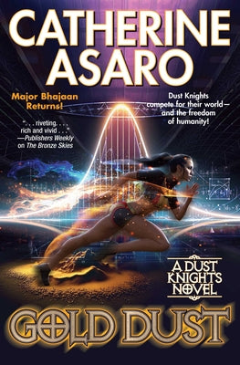 Gold Dust by Asaro, Catherine