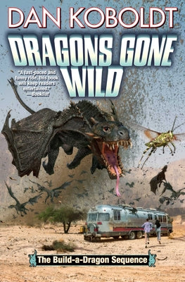 Dragons Gone Wild -- Koboldt, Paperback