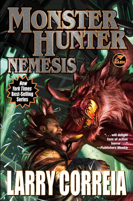 Monster Hunter Nemesis by Correia, Larry