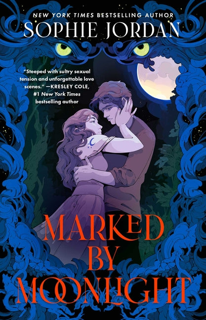 Marked by Moonlight -- Sophie Jordan, Paperback