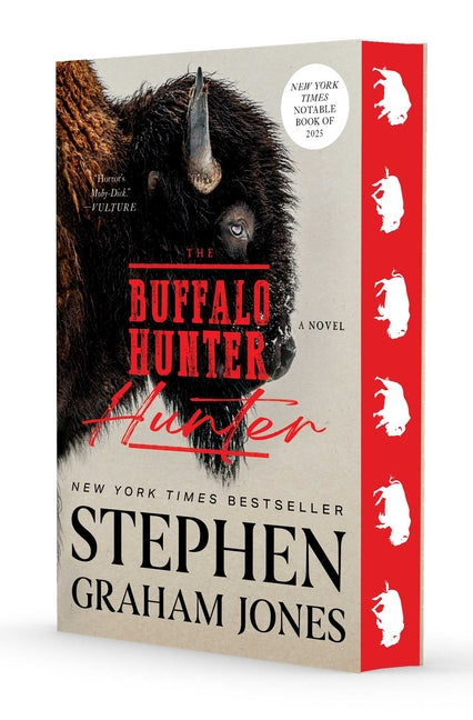 The Buffalo Hunter Hunter -- Stephen Graham Jones, Paperback