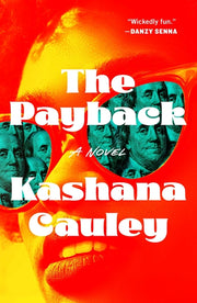 The Payback by Cauley, Kashana