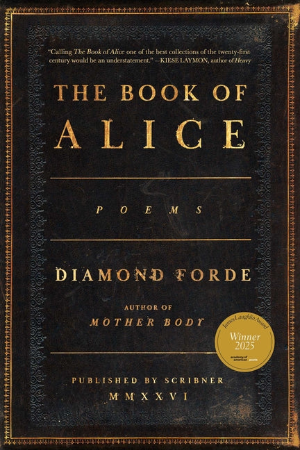 The Book of Alice: Poems -- Diamond Forde, Paperback