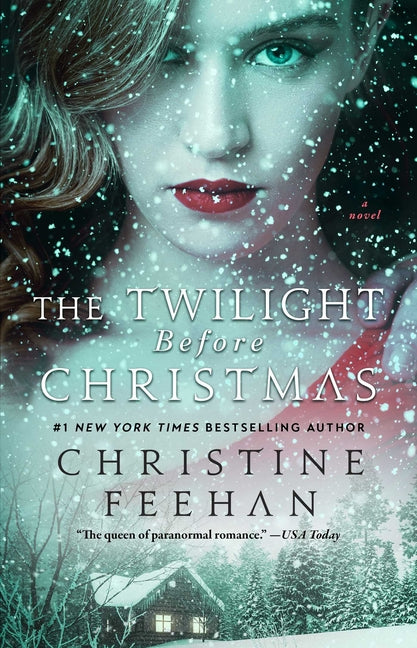 The Twilight Before Christmas -- Christine Feehan, Paperback