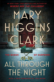 All Through the Night: A Suspense Story by Clark, Mary Higgins