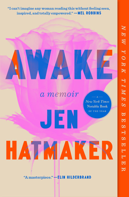 Awake: A Memoir -- Jen Hatmaker, Paperback