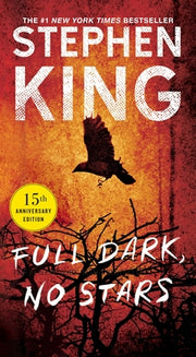 Full Dark, No Stars: Novellas by King, Stephen
