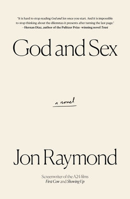 God and Sex by Raymond, Jon