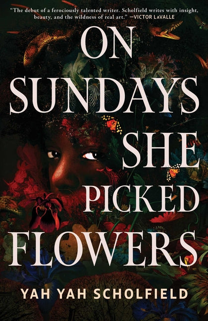 On Sundays She Picked Flowers -- Yah Yah Scholfield, Hardcover