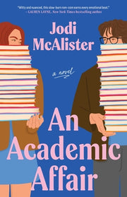 An Academic Affair by McAlister, Jodi