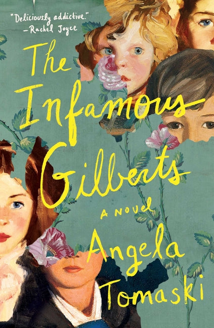 The Infamous Gilberts -- Angela Tomaski, Hardcover