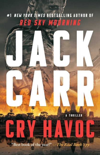 Cry Havoc: A Terminal List Thriller -- Jack Carr, Paperback