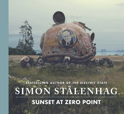 Sunset at Zero Point by Stålenhag, Simon