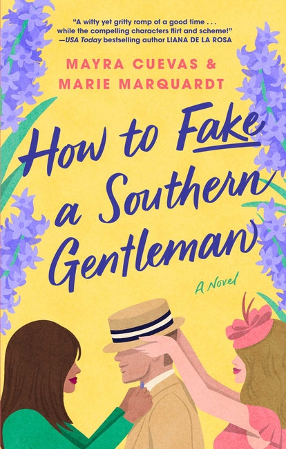 How to Fake a Southern Gentleman -- Mayra Cuevas, Paperback