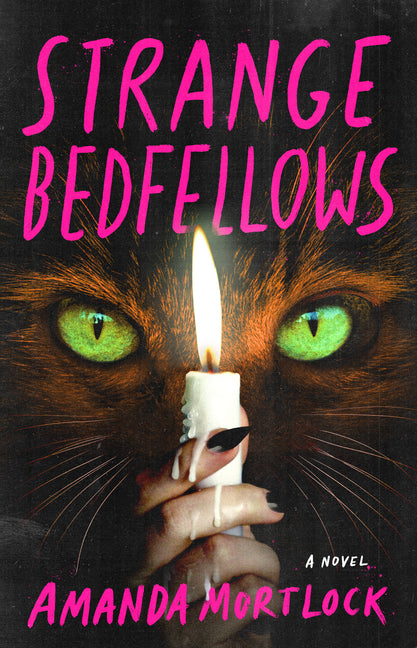 Strange Bedfellows -- Amanda Mortlock, Paperback