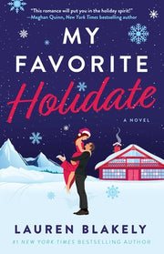 My Favorite Holidate by Blakely, Lauren