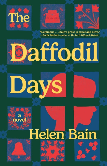 The Daffodil Days -- Helen Bain, Hardcover