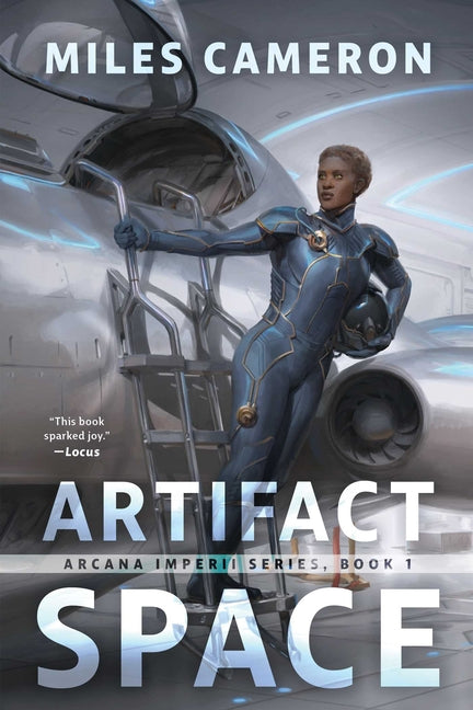 Artifact Space: Arcana Imperii: Book 1 -- Miles Cameron, Paperback
