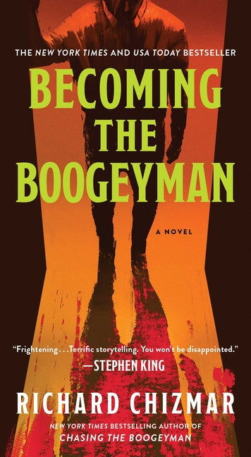 Becoming the Boogeyman by Chizmar, Richard