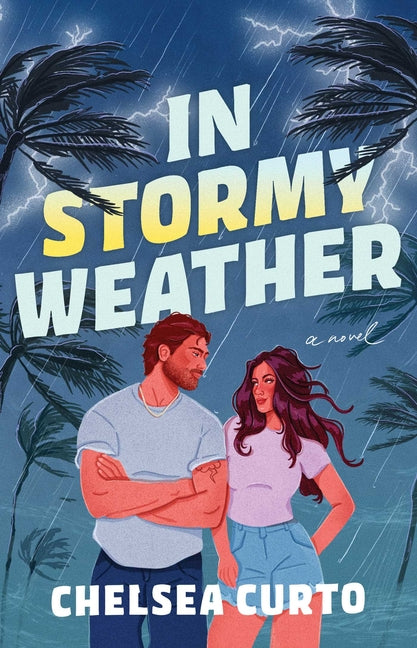 In Stormy Weather -- Chelsea Curto, Paperback
