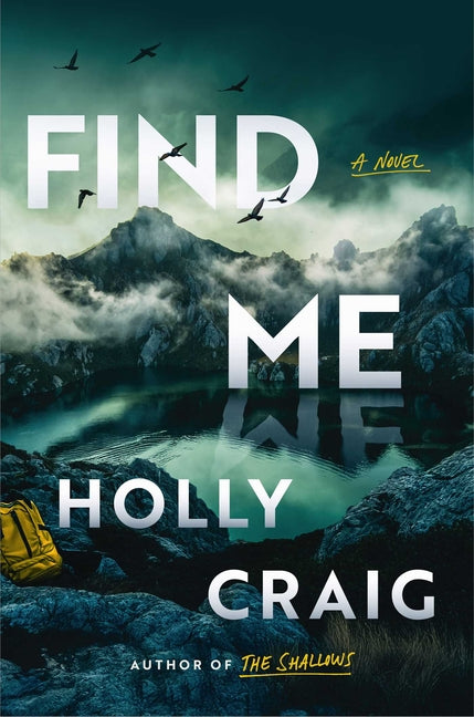 Find Me -- Holly Craig, Hardcover