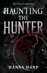 Haunting the Hunter by Harp, Hanna