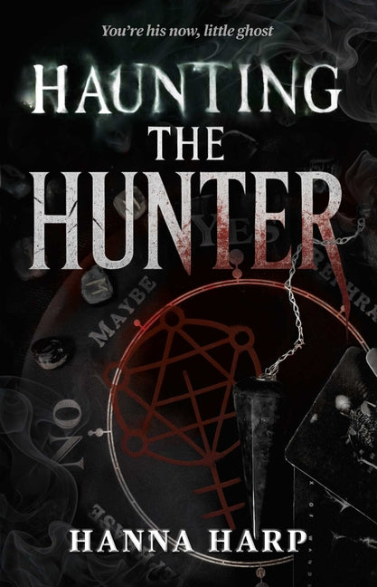 Haunting the Hunter by Harp, Hanna