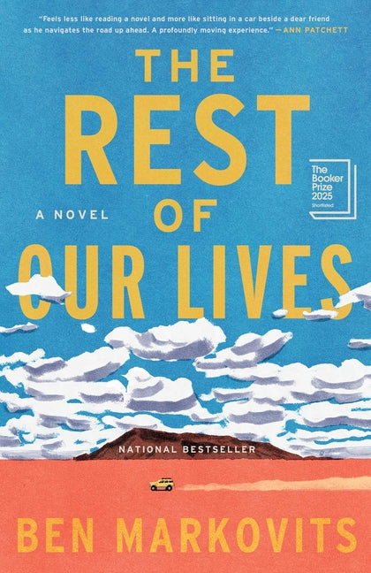 The Rest of Our Lives -- Ben Markovits, Hardcover