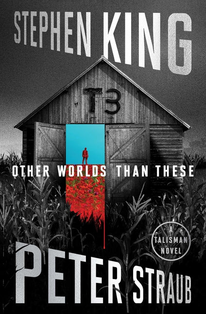 Other Worlds Than These: A Talisman Novel -- Stephen King, Hardcover
