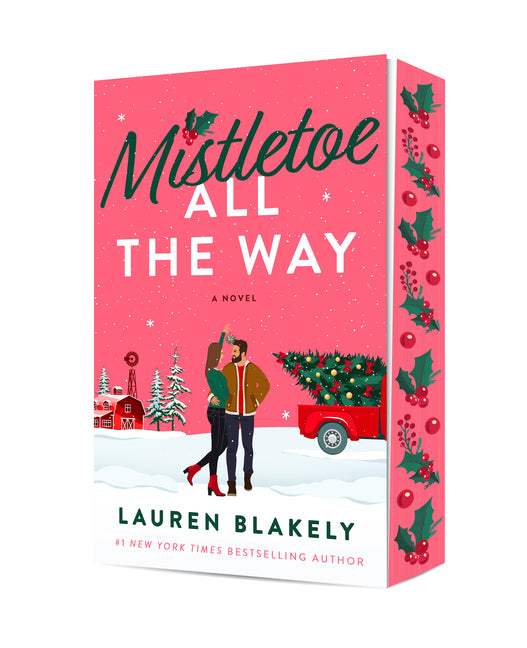 Mistletoe All the Way -- Lauren Blakely, Paperback
