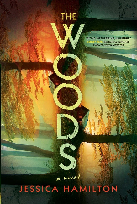 The Woods -- Jessica Hamilton, Paperback