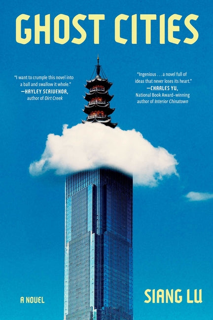 Ghost Cities -- Siang Lu, Hardcover