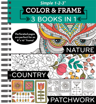 Color & Frame - 3 Books in 1 - Nature, Country, Patchwork (Adult Coloring Book) -- New Seasons, Spiral