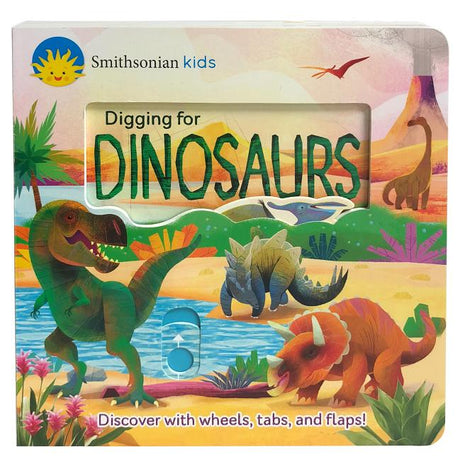 Smithsonian Kids Digging for Dinosaurs -- Cottage Door Press, Board Book