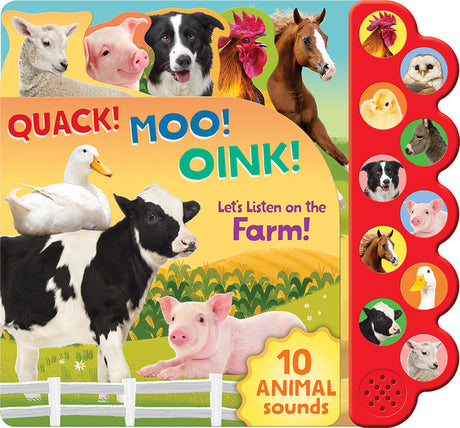 Quack! Moo! Oink!: Let's Listen on the Farm! [With Battery] -- Cottage Door Press, Board Book