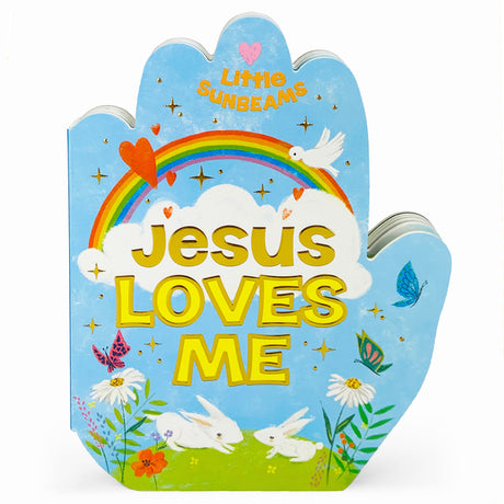 Jesus Loves Me (Little Sunbeams) -- Cottage Door Press, Board Book