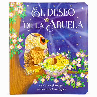 El Deseo de la Abuela = Grandma Wishes -- Cottage Door Press, Board Book
