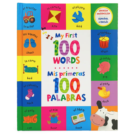 My First 100 Words / MIS Primeras 100 Palabras (Bilingual) -- Cottage Door Press, Hardcover